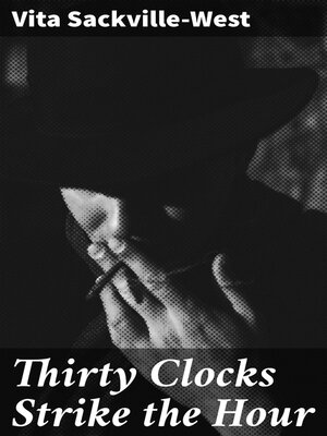 cover image of Thirty Clocks Strike the Hour
